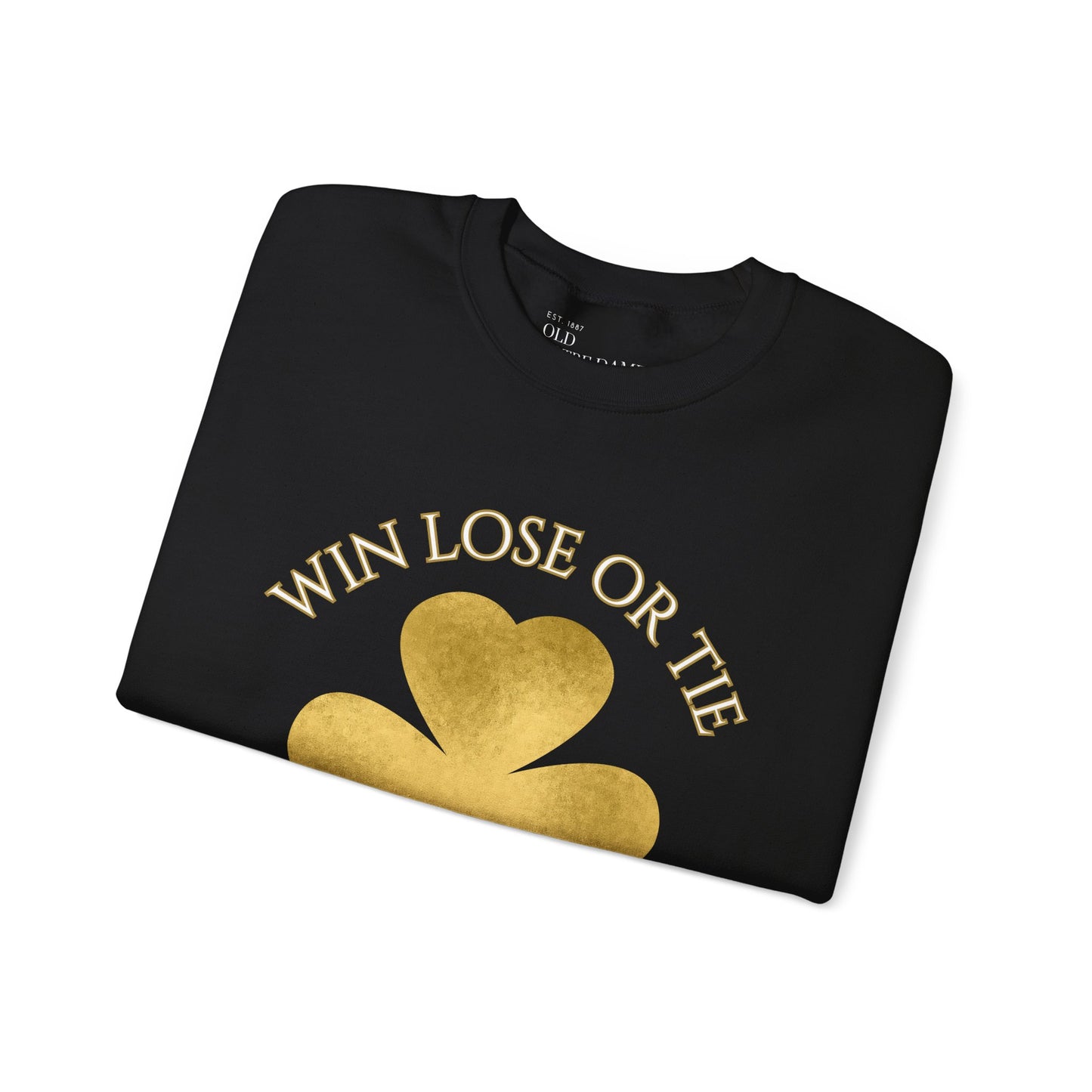 Win Lose or Tie Crewneck Sweatshirt
