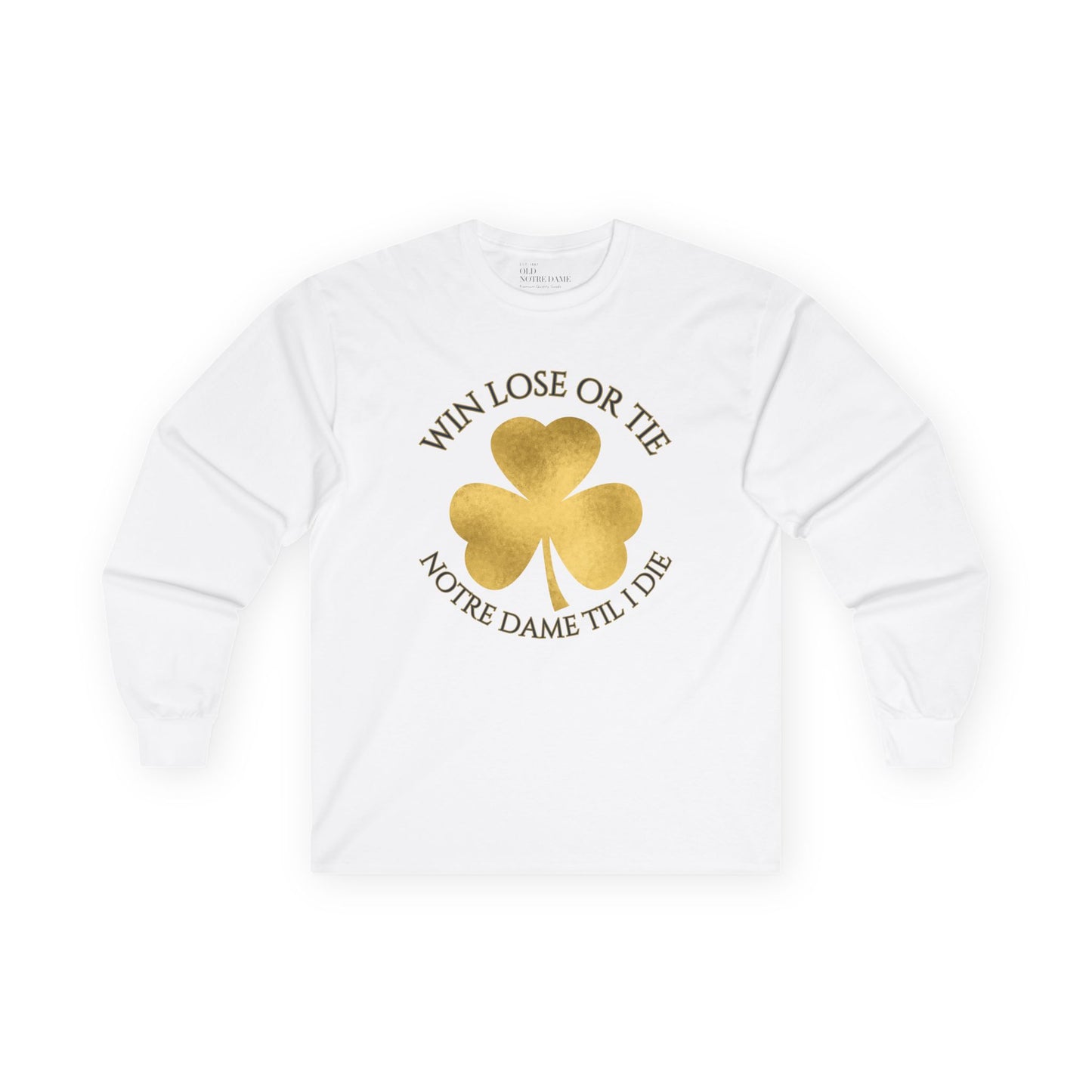 Win Lose or Tie Long Sleeve Tee