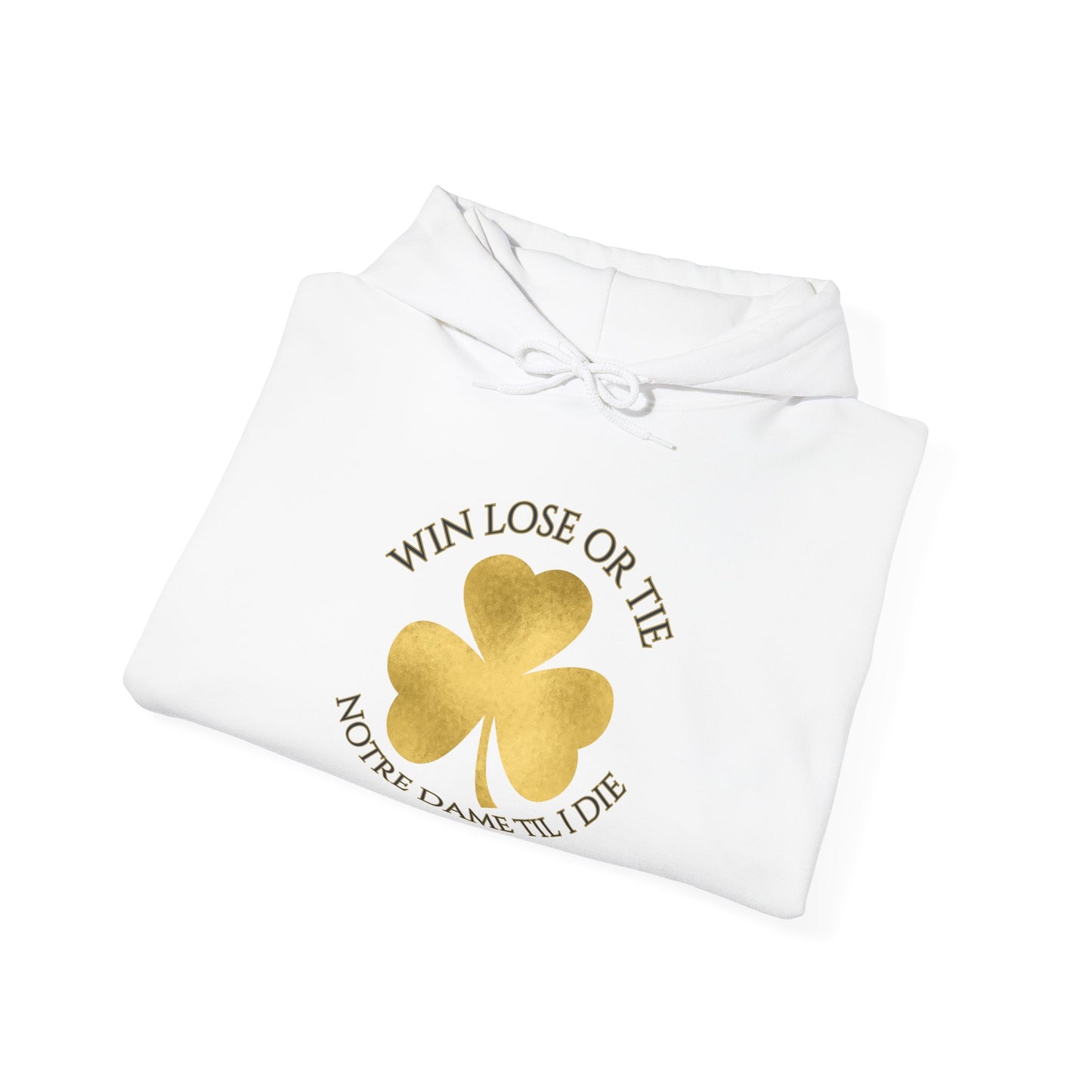 Win Lose or Tie Hoodie