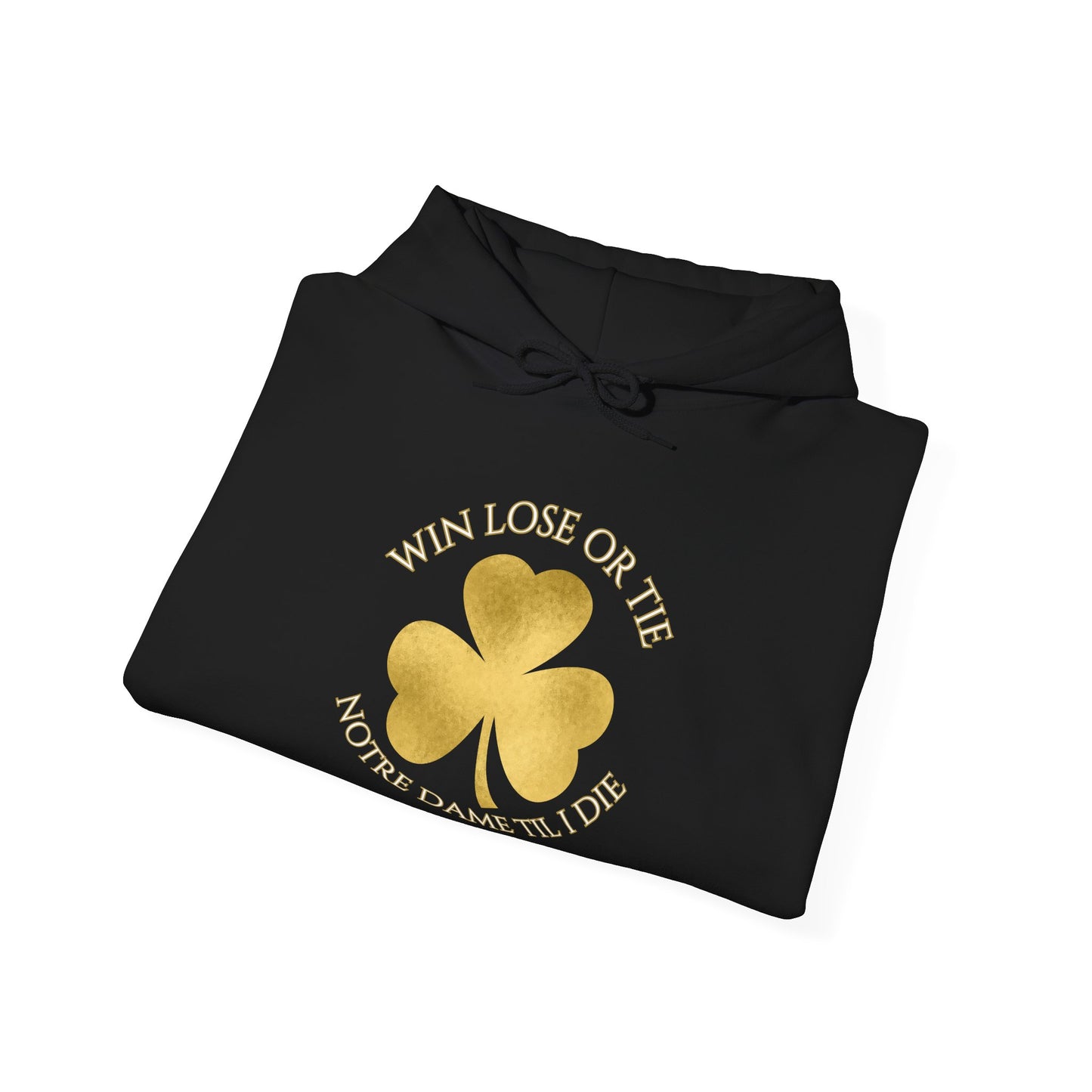 Win Lose or Tie Hoodie