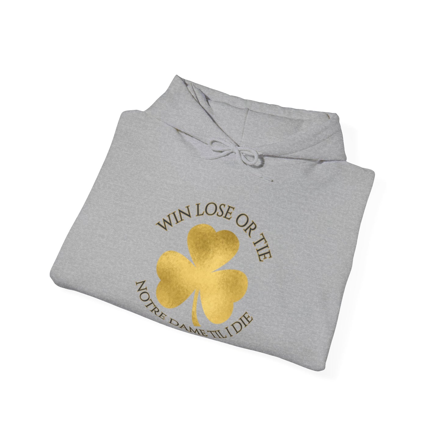 Win Lose or Tie Hoodie