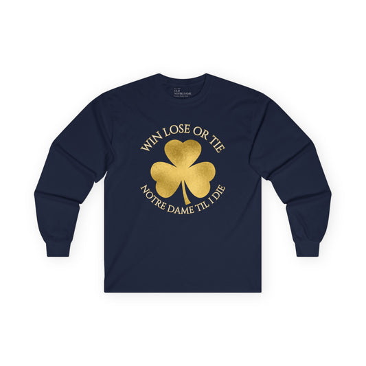 Win Lose or Tie Long Sleeve Tee